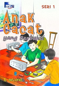 Image of Seri 1: Anak Cacat Yang Berbakti