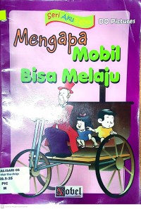 Seri Aku Tahu ; Mengapa Mobil Bisa Melaju