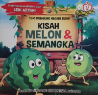 Image of Seri Dongeng Negeri Buah: Kisah Melon & Semangka