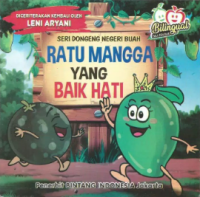 Image of Seri Dongeng Negeri Buah: Ratu Mangga yang Baik Hati