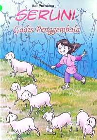 SERUNI : Gadis Penggembala
