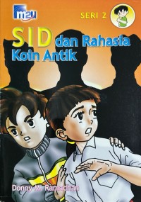 SID dan Rahasia Koin Antik : Seri 2