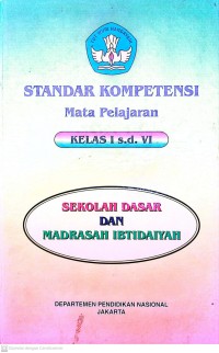 STANDAR KOMPETENSI Mata Pelajaran Kelas I s.d VI