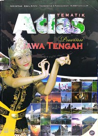 TEMATIK ATLAS : PROVINSI JAWA TENGAH
