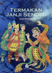 Image of Termakan Janji Sendiri : Cerita Rakyat Nusantara
