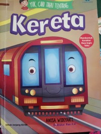 YUK, CARI TAHU TENTANG: KERETA